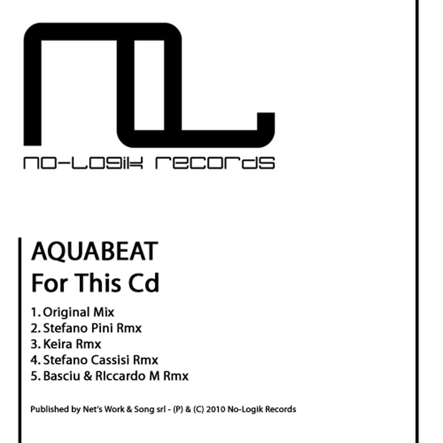 Aquabeat - For This Cd (Stefano Cassisi Remix)