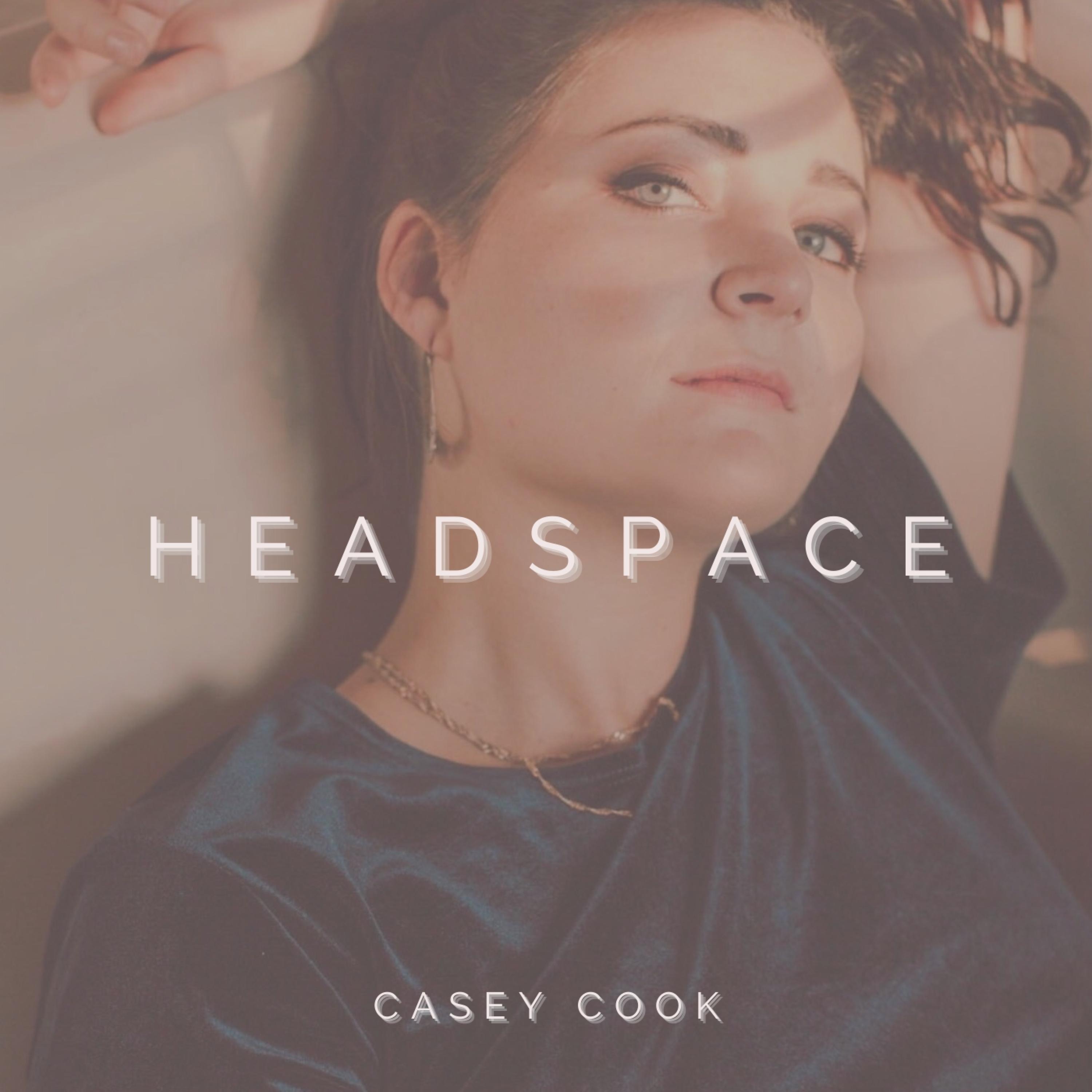 Casey Cook - Headspace