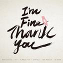 I`m Fine Thank You专辑