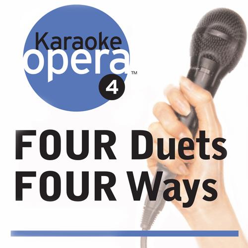 Opera Arias - VERDI, G. / DELIBES, L. / OFFENBACH, J. / BIZET, G. (Karaoke Opera Series: Four Duets Four Ways) (Bigg)