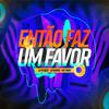 VN Beat - Então Faz Um Favor