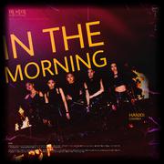 In the morning (마.피.아. Mafia)