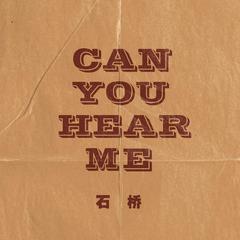 Can You Hear Me