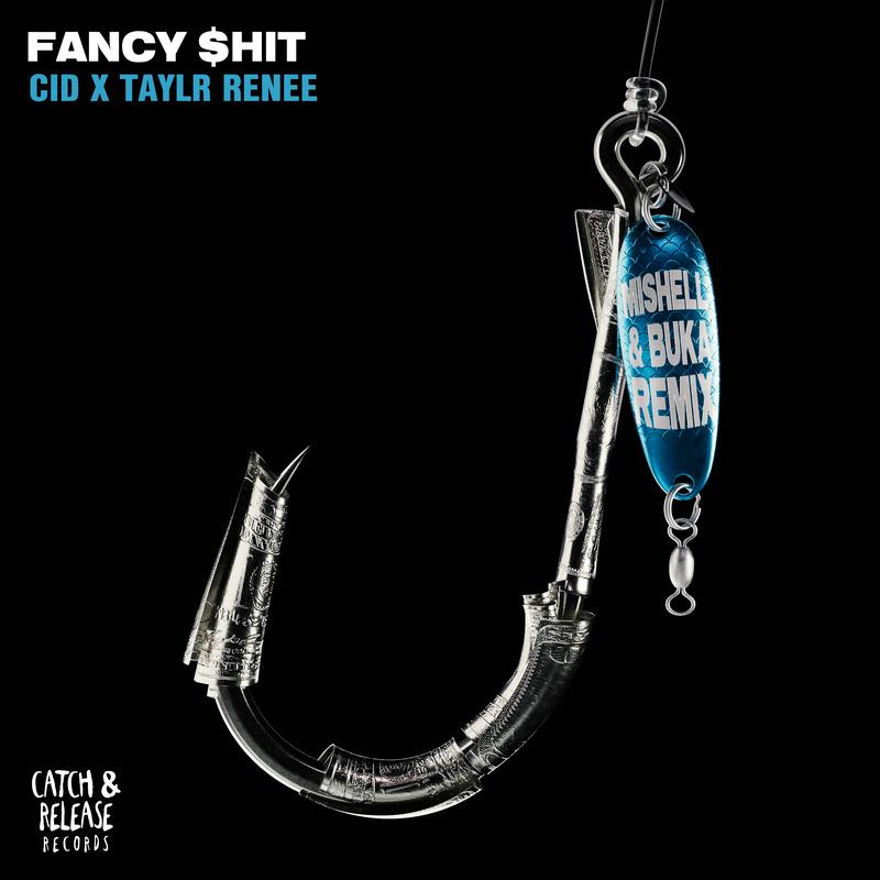 Fancy $hit (Mishell & Buka Remix)