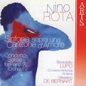 Nino Rota: Sinfonia Sopra Una Canzone D'Amore / Concerto-Soirée For Piano And Orchestra专辑