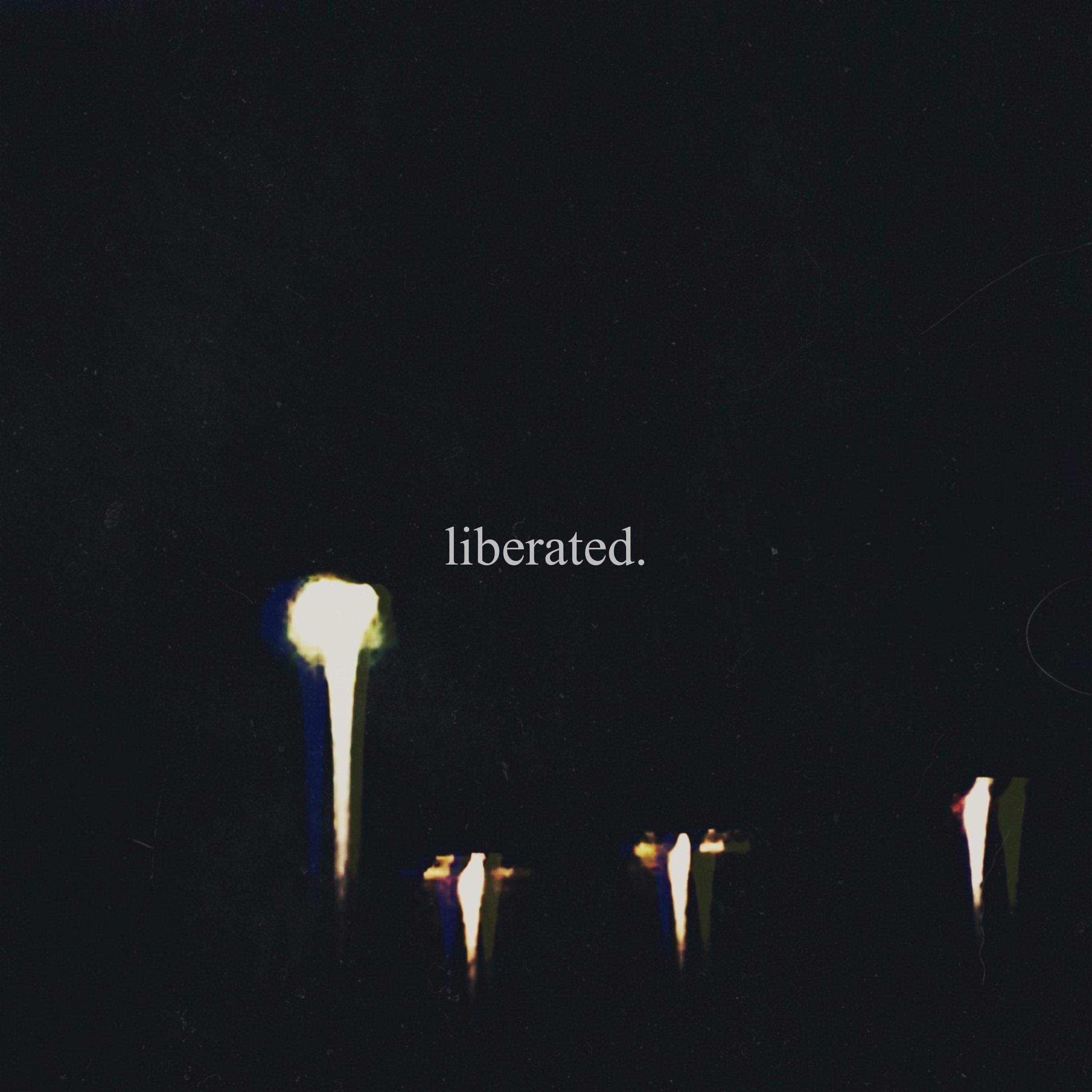 Liberated
