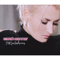 Sarah Connor - I'LL KISS IT AWAY