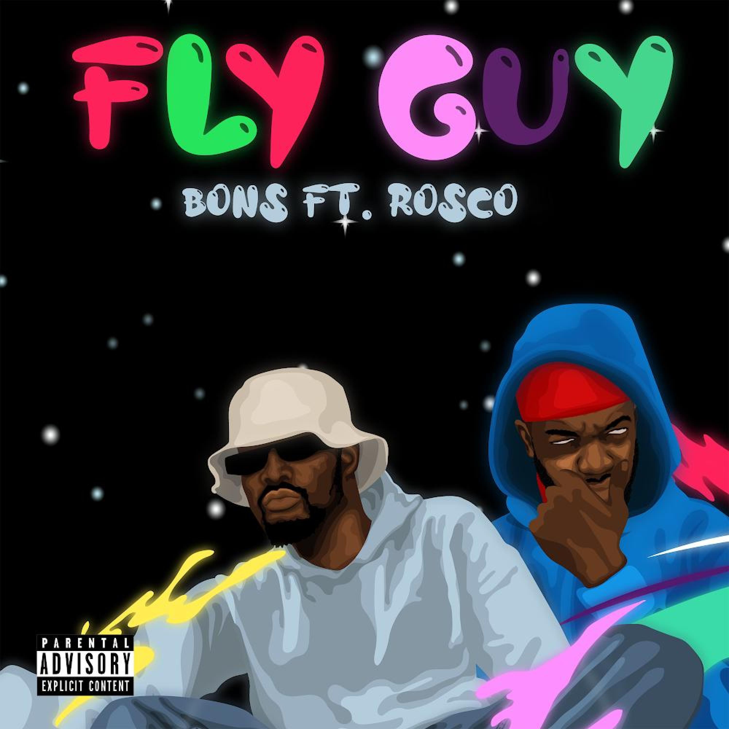 Fly Guy (feat. Bons & Rosco)