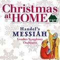 Christmas at Home: Handel's Messiah