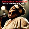 Big Mama Thornton - Ball And Chain (Live (Version 2))