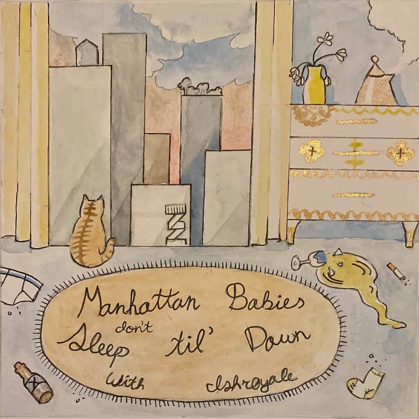 Manhattan Babies Don't Sleep 'Til Dawn