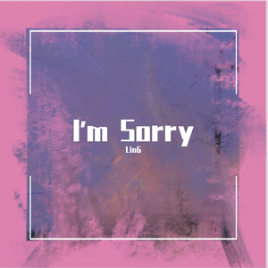 【韩】I Am Sorry （升5半音）