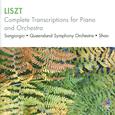 Liszt: Complete Transcriptions for Piano and Orchestra