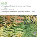 Liszt: Complete Transcriptions for Piano and Orchestra专辑