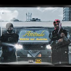 Attitude（feat.Master Dou）