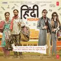 Hindi Medium (Original Motion Picture Soundtrack)专辑