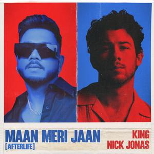 King & Nick Jonas - Maan Meri Jaan (Instrumental) 原版无和声伴奏 （升4半音）
