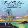 Sherwin Gardner - Find Me Here (Blessings Find Me) [Afropop Remix]