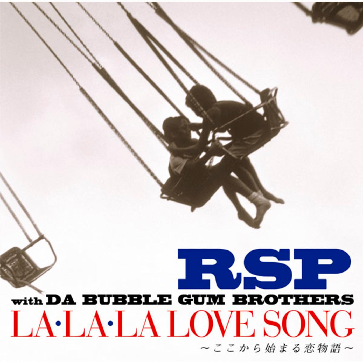 RSP - LA・LA・LA LOVE SONG ~ここから始まる恋物语~ (Instrumental)