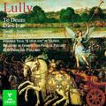 Lully : Te Deum & Dies Irae