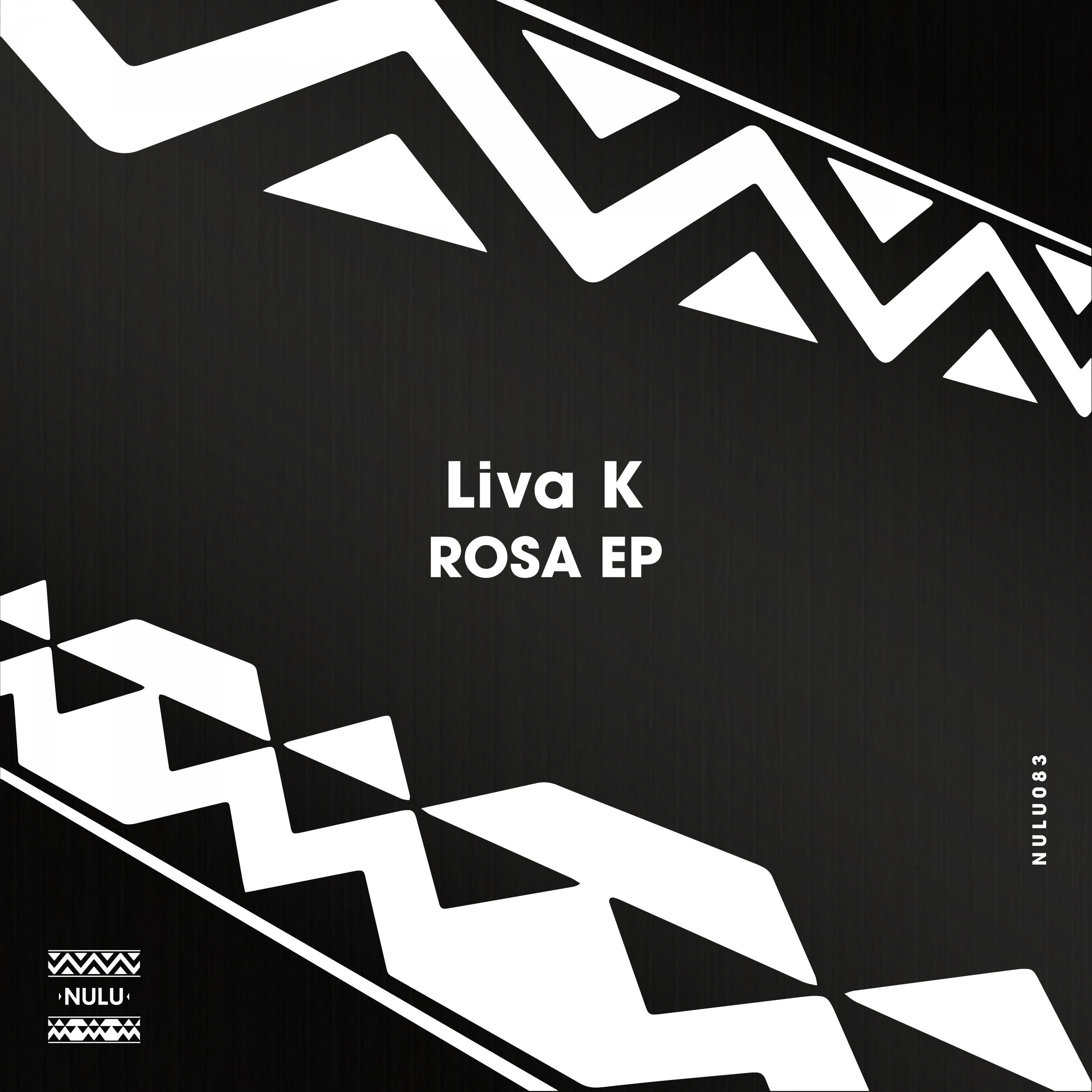Liva K - Rosa (Original Mix)