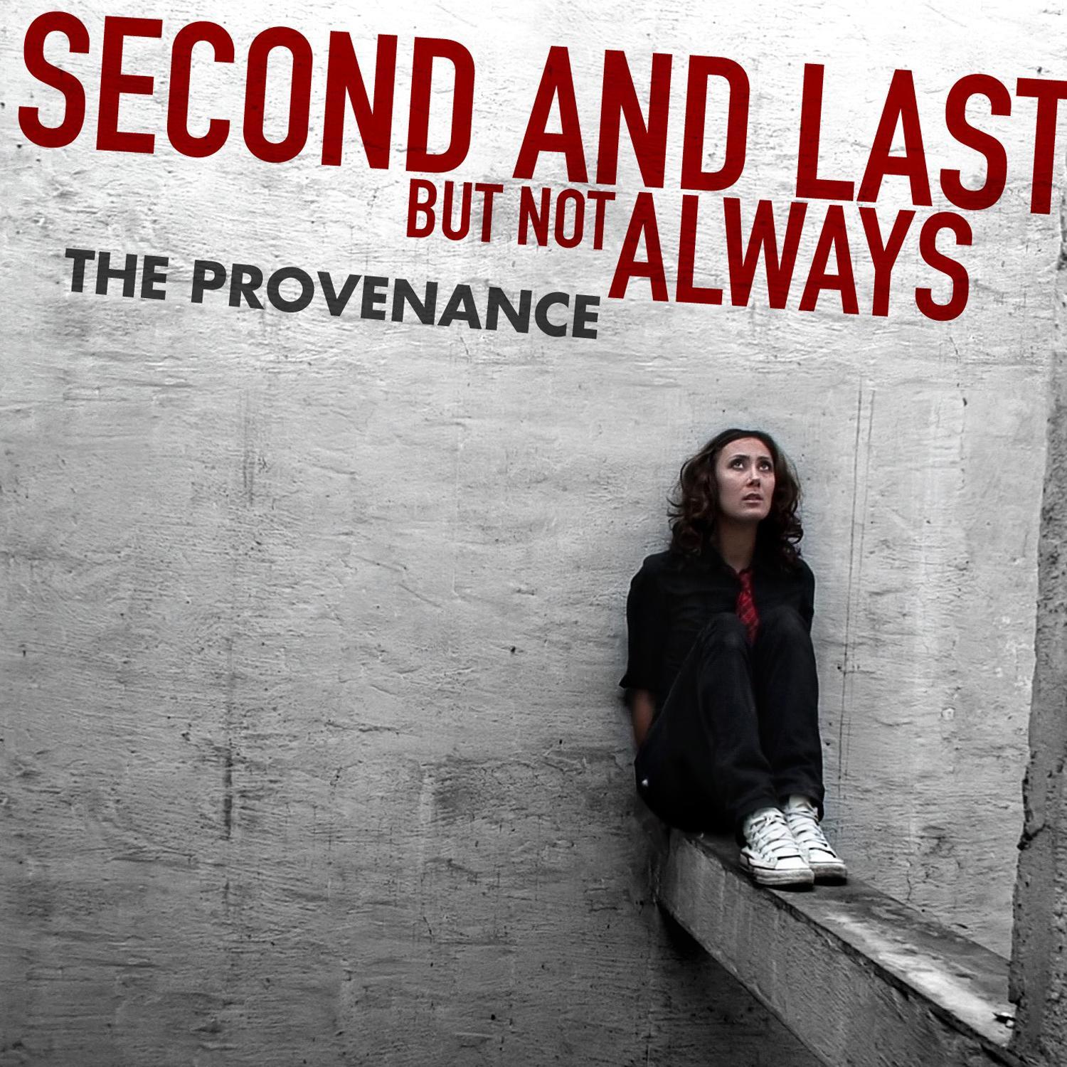 Second & Last, But Not Always (Single)