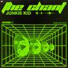 Junkie Kid - The Chant