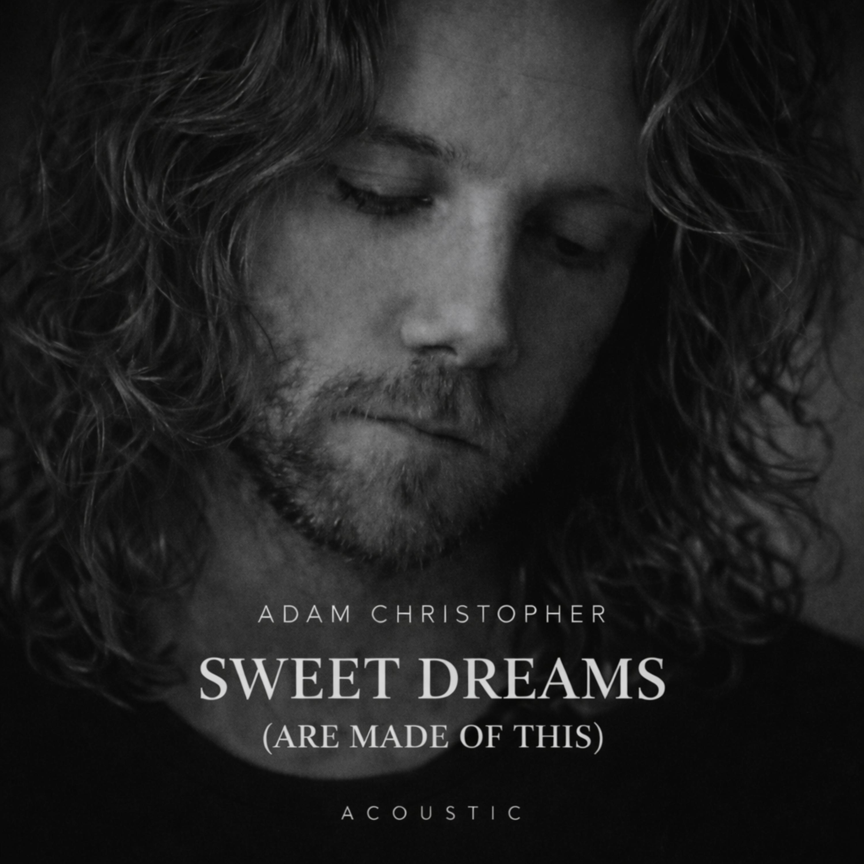 Sweet Dreams (Are Made of This) (Acoustic)