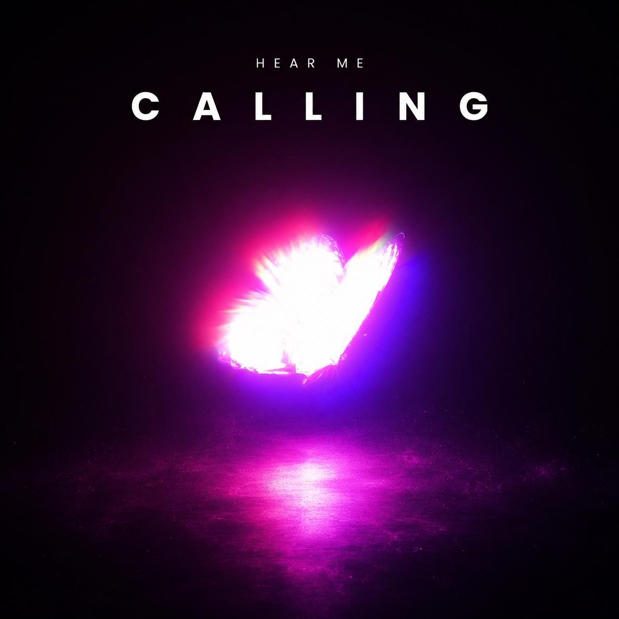 Hear me calling