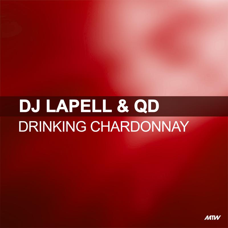 DJ Lapell - Drinking Chardonnay (Wideboys London Mix)