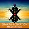 Chakra Activation Meditation, Yoga Music for Meditation and Relaxation专辑