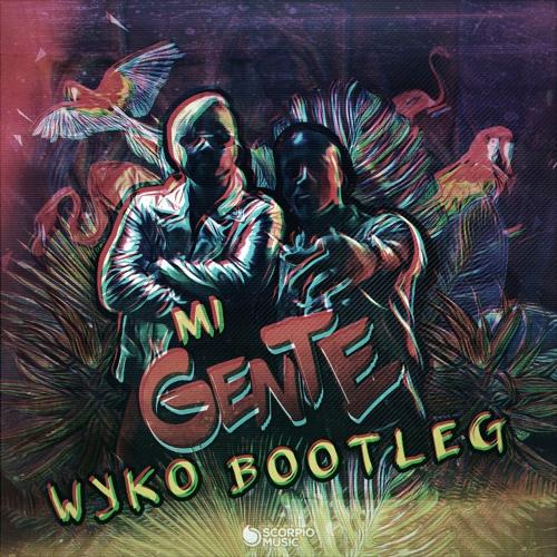 Mi Gente (WYKO Bootleg)
