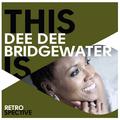 This Is Dee Dee Bridgewater