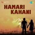 Hamari Kahani