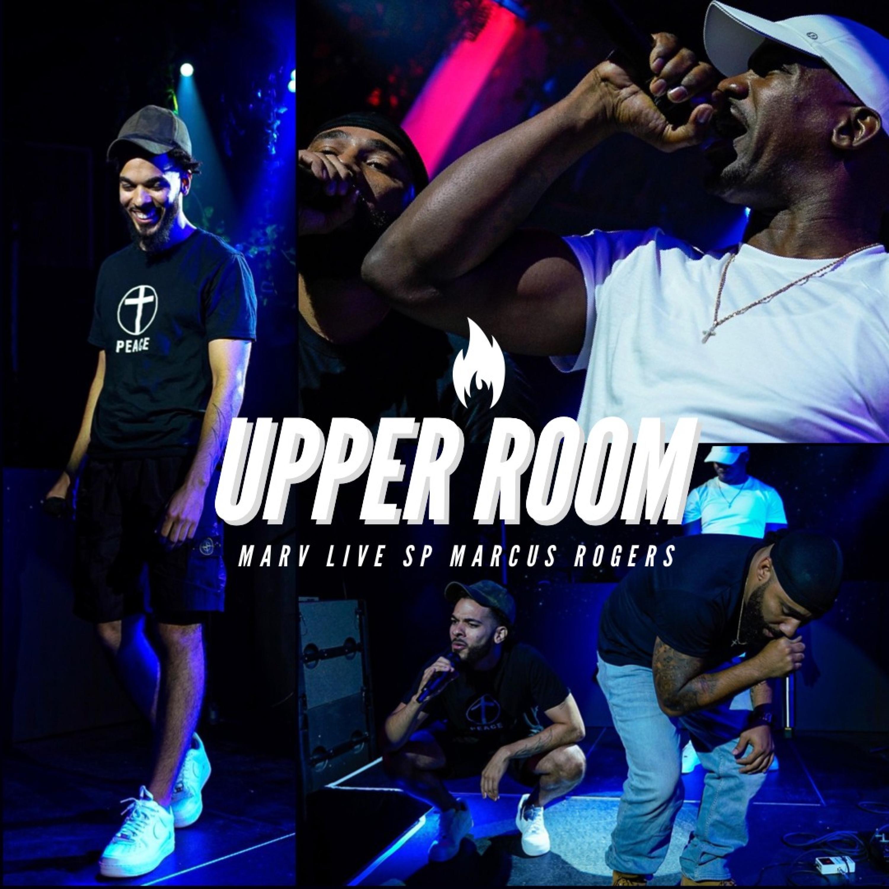 Upper Room (feat. Marcus Rogers & LIVE SP) [Live]