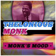 Monk's Mood