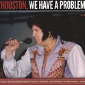 Houston, We Have A Problem专辑