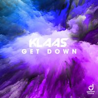 Klaas - Get Down-百大无缝连接懒人版两段一样全程大小合声铺垫4句歌词超欢快嗨爆全场