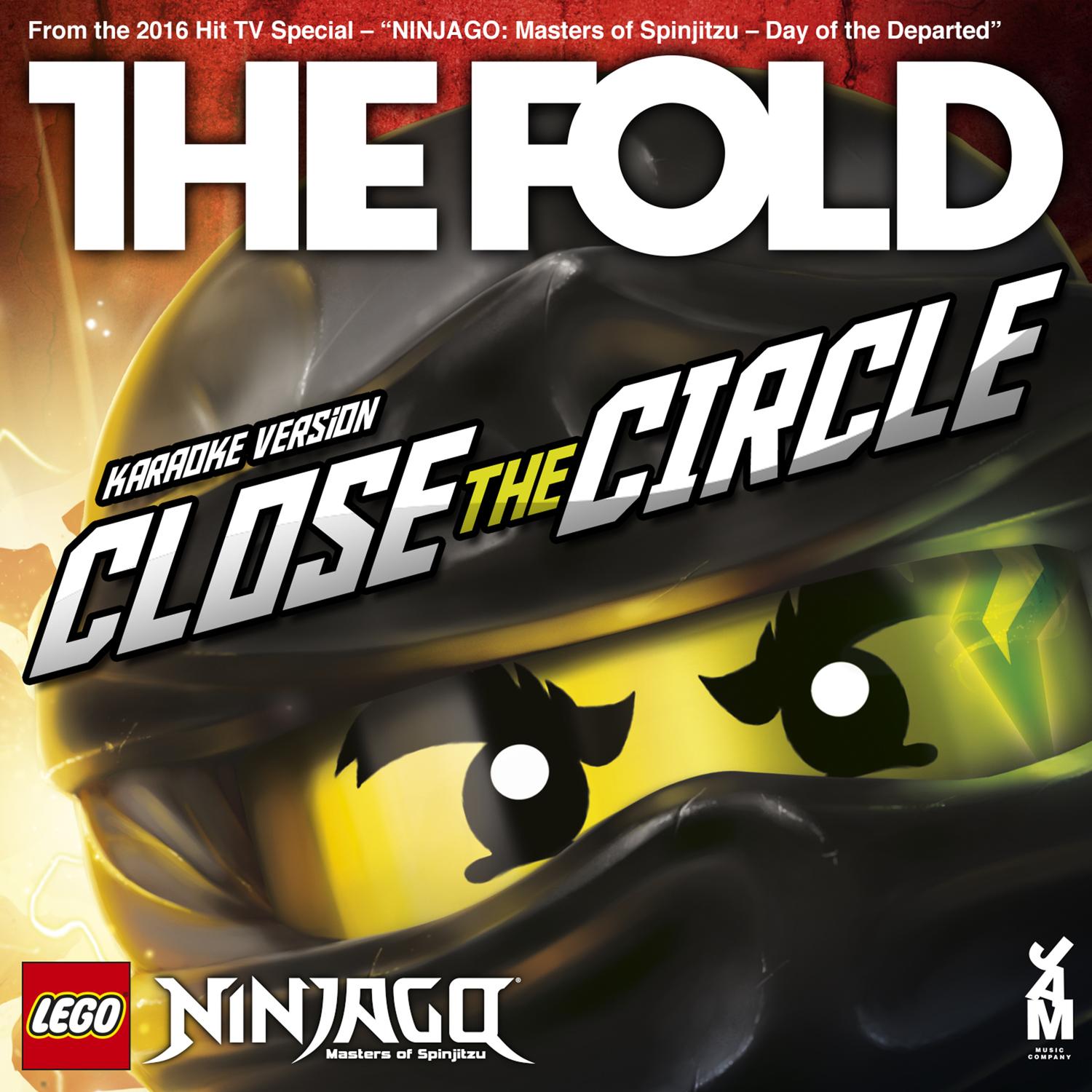 LEGO Ninjago: Close the Circle (Instrumental)