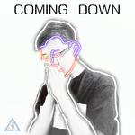 COMING DOWN（Original Mix）专辑