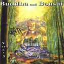 Buddha And Bonsai Vol. 3专辑