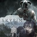 上古卷轴5：天际 - The Elder Scrolls V: Skyrim专辑