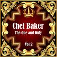 Chet Baker: The One and Only Vol 2