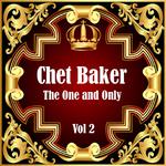 Chet Baker: The One and Only Vol 2专辑