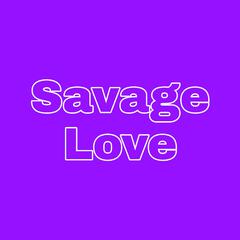 Savage Love