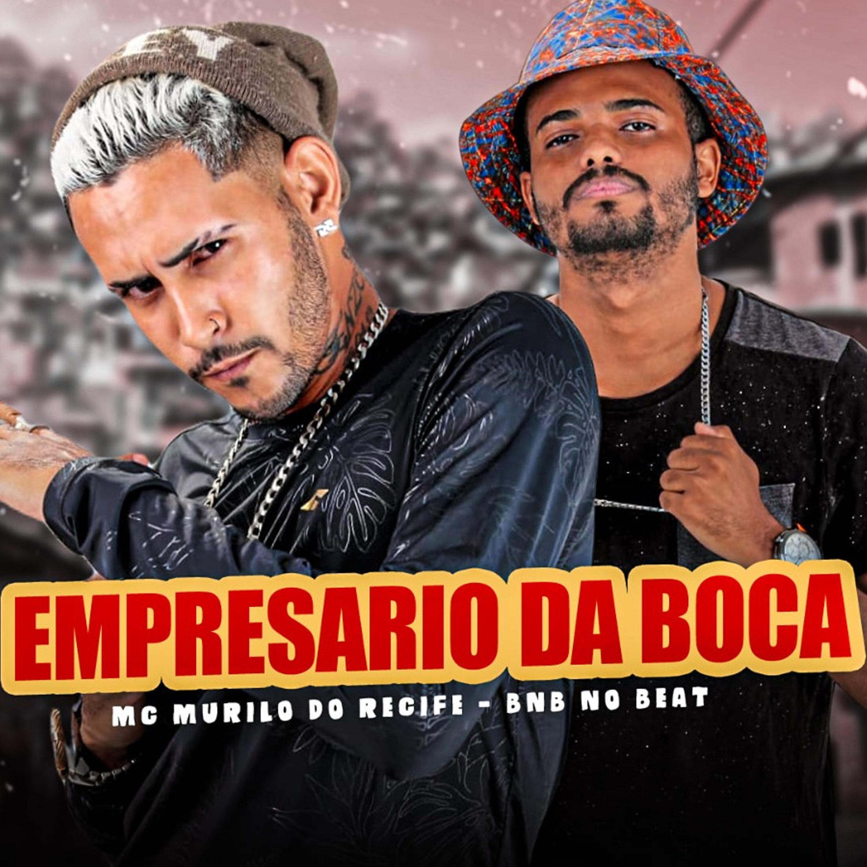 BNB No Beat - Empresário da Boca