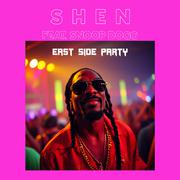Eastside Party (feat. Snoop Dogg)