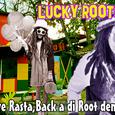Aye Rasta,back a di Root dem.