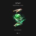 Stay (Festival Mix)专辑