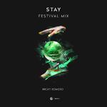 Stay (Festival Mix)专辑